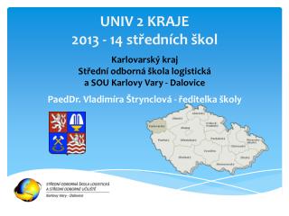 58 letá tradice školy, mezníky inovací 2000 2005 - 2008 - 2012 - …