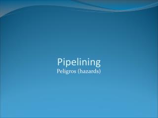 Pipelining