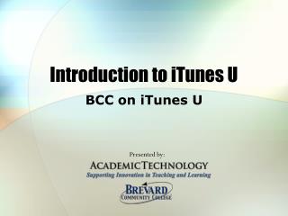 Introduction to iTunes U