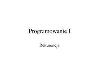 Programowanie I