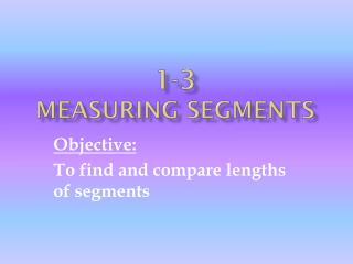1-3 Measuring Segments