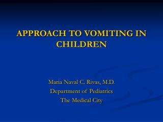 APPROACH TO VOMITING IN CHILDREN