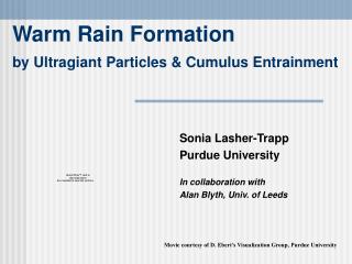Warm Rain Formation by Ultragiant Particles &amp; Cumulus Entrainment