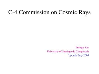 C-4 Commission on Cosmic Rays