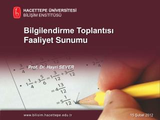 HACETTEPE ÜNİVERSİTESİ BİLİŞİM ENSTİTÜSÜ