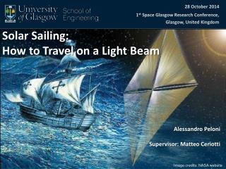 Solar Sailing: How to Travel on a Light Beam