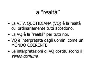 La “realtà”