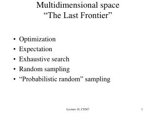 Multidimensional space “The Last Frontier”