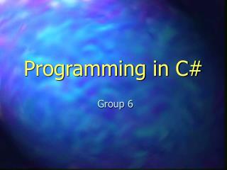 Programming in C#