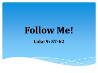 Follow Me!