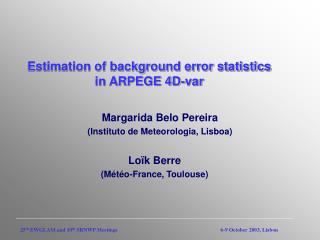 Estimation of background error statistics in ARPEGE 4D-var