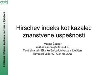 Hirschev indeks kot kazalec znanstvene uspešnosti