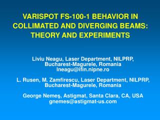 VARISPOT FS-100-1 BEHAVIOR IN COLLIMATED AND DIVERGING BEAMS: THEORY AND EXPERIMENTS