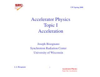 Accelerator Physics Topic I Acceleration