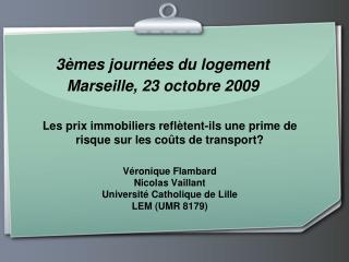 3èmes journées du logement Marseille, 23 octobre 2009