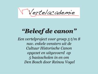 “Beleef de canon”