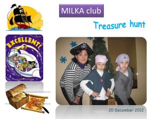 MILKA club