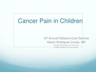 Cancer Pain in Children