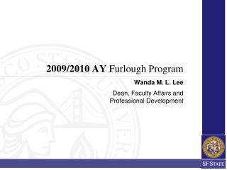 2009/2010 AY Furlough Program