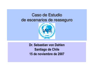 Caso de Estudio de escenarios de reaseguro