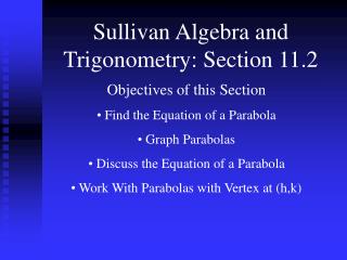 Sullivan Algebra and Trigonometry: Section 11.2