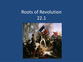 Roots of Revolution 22.1