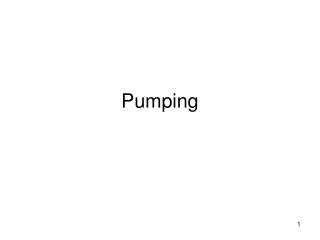 Pumping