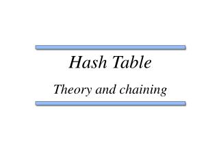 Hash Table Theory and chaining