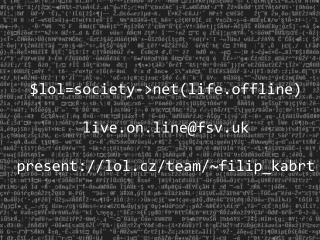 $lol=society-&gt;net(life.offline) live . on . line @fsv.uk present://lol.cz/team/~f ilip _kabrt