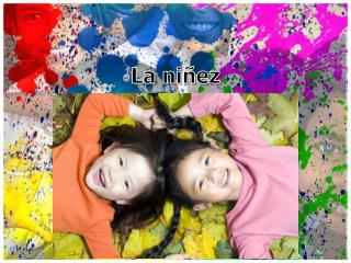 La niñez