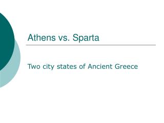 Athens vs. Sparta