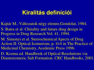 Kiralitás definíciói