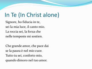 In Te (In Christ alone)