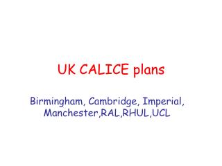 UK CALICE plans