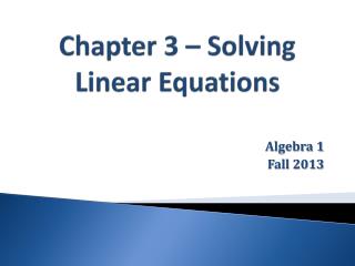 Chapter 3 – Solving Linear Equations