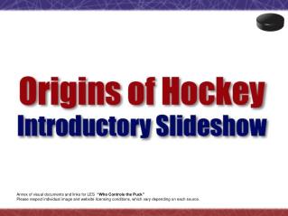 Annex of visual documents and links for LES “Who Controls the Puck”