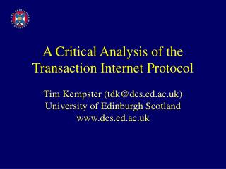 A Critical Analysis of the Transaction Internet Protocol