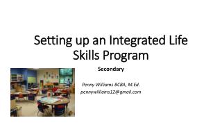 Setting up an Integrated Life Skills Program