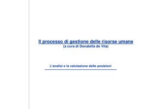 L’analisi e la valutazione delle posizioni