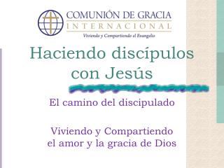 Haciendo discípulos con Jesús