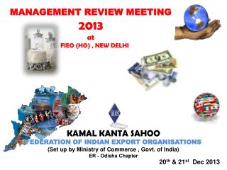 KAMAL KANTA SAHOO FEDERATION OF INDIAN EXPORT ORGANISATIONS