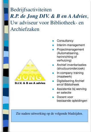 Consultancy Interim-management Projectmanagement (Automatisering, herinrichting of verhuizing)