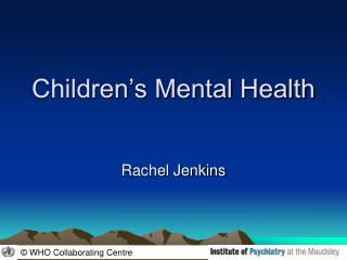 Children’s Mental Health