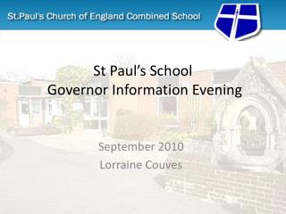 St Paul’s School Governor Information Evening