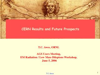 CERN Results and Future Prospects