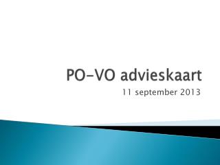 PO-VO advieskaart