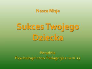 Poradnia Psychologniczno-Pedagogiczna nr 17