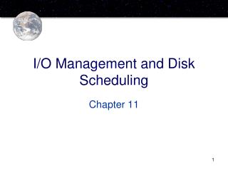 I/O Management and Disk Scheduling