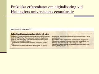 Praktiska erfarenheter om digitalisering vid Helsingfors universitetets centralarkiv