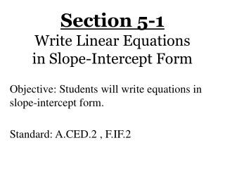 Section 5-1 Write Linear Equations in Slope-Intercept Form